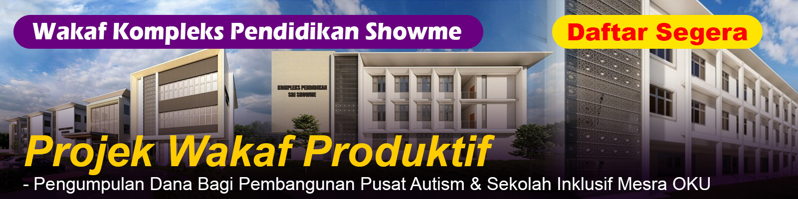 Pengumpulan Dana Pembinaan Pusat Autism & Sekolah Inklusif Mesra OKU
